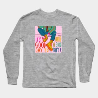 Good Day Long Sleeve T-Shirt